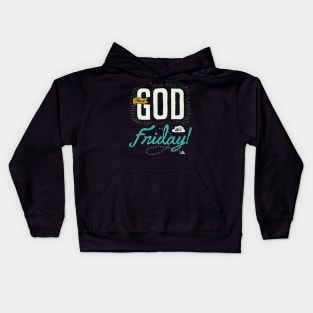 Thank GOD, it's Friday! (for Dark Color) Kids Hoodie